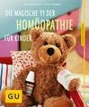 GU Die magische 11 der Homöopathie für Kinder 2013